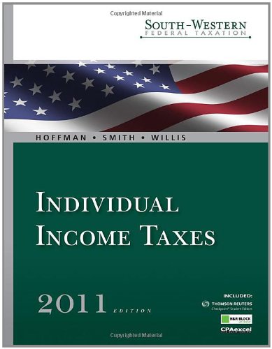 South-Western Federal Taxation 2011 Individual Income Taxes, Professional Version 34th 2011 9781111222550 Front Cover