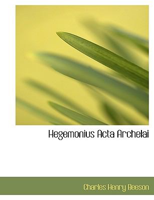 Hegemonius Acta Archelai N/A 9781115211550 Front Cover