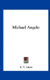 Michael Angelo  N/A 9781161496550 Front Cover