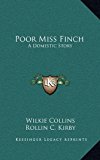 Poor Miss Finch A Domestic Story N/A 9781163335550 Front Cover