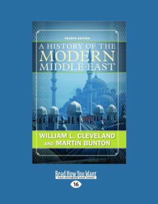 History of the Modern Middle East  Large Type  9781458781550 Front Cover