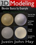 3D Modeling Blender Basics by Example N/A 9781478370550 Front Cover