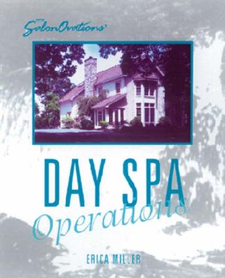 SalonOvations' Day Spa Operations  1st 1996 9781562532550 Front Cover