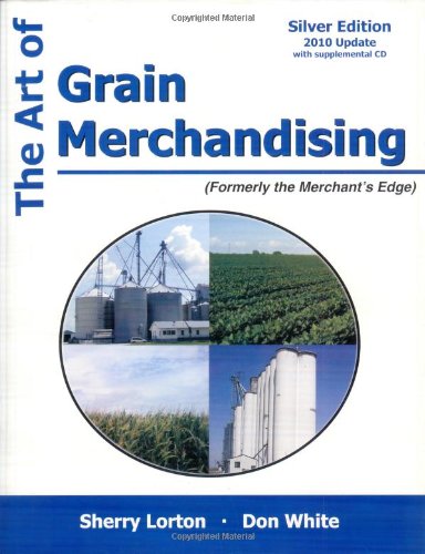 The Art of Grain Merchandising, 2010 Update:  2010 9781588749550 Front Cover