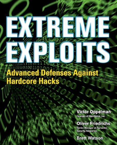 Extreme Exploits Advanced Defenses Against Hardcore Hacks  2006 9780072259551 Front Cover