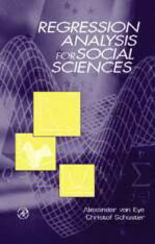 Regression Analysis for Social Sciences   1998 9780127249551 Front Cover