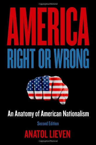 America Right or Wrong An Anatomy of American Nationalism 2nd 2012 9780199897551 Front Cover