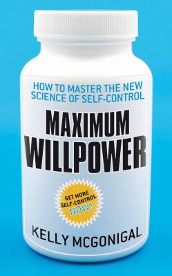 Maximum Willpower   2012 9780230761551 Front Cover