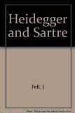 Heidegger and Sartre : An Essay on Being and Place  1979 (Reprint) 9780231045551 Front Cover