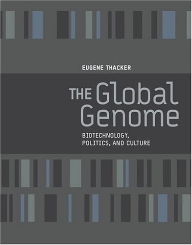 Global Genome Biotechnology, Politics, and Culture  2006 9780262201551 Front Cover