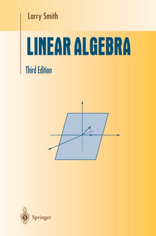 Linear Algebra  3rd 1998 (Revised) 9780387984551 Front Cover