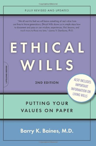 Ethical Wills Putting Your Values on Paper 2nd 2006 (Annotated) 9780738210551 Front Cover