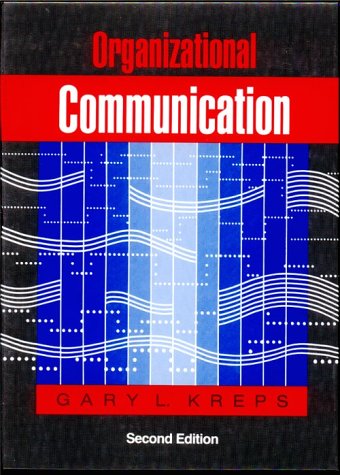 Organizational Communication Theory and Practice 2nd 1990 9780801301551 Front Cover