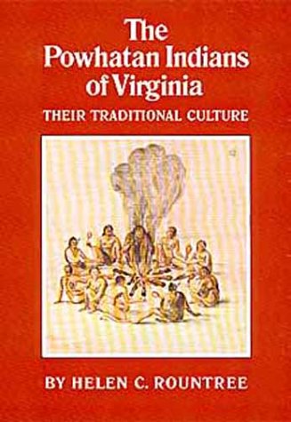 Powhatan Indians of Virginia Their Traditional Culture  1989 9780806124551 Front Cover