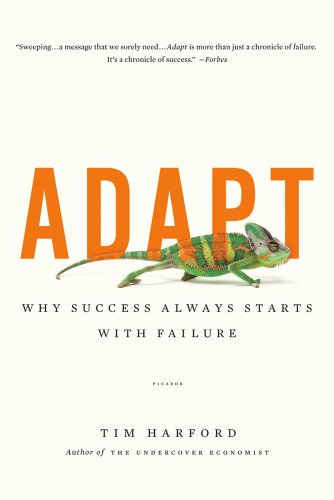 Adapt Why Success Always Starts with Failure N/A 9781250007551 Front Cover
