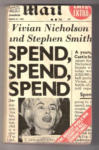 Spend, Spend, Spend   1978 9780006350552 Front Cover