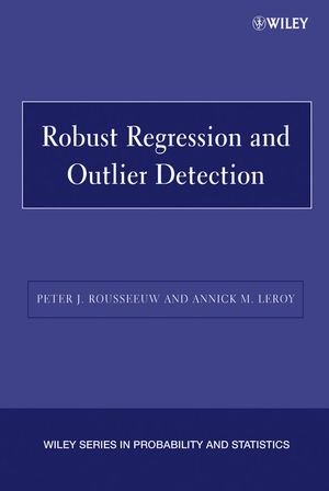 Robust Regression and Outlier Detection   2003 9780471488552 Front Cover