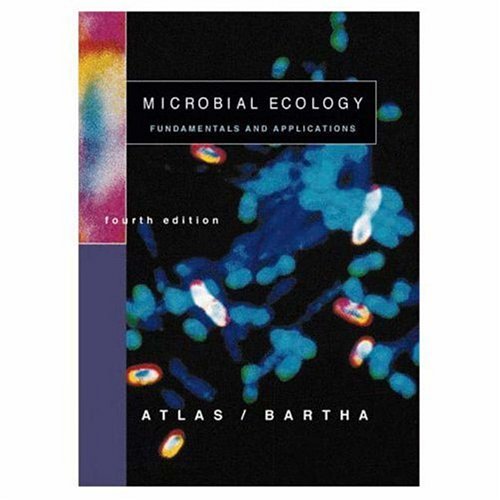 Microbial Ecology Fundamentals and Applications 4th 1998 (Revised) 9780805306552 Front Cover