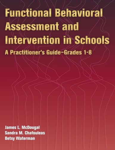 Functional Behavioral Assessment and Intervention in Schools A Practitioner's Guide  2006 9780878225552 Front Cover