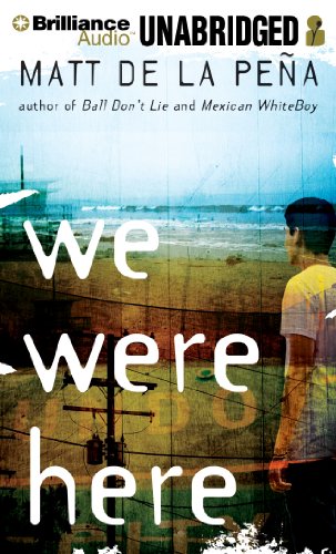 We Were Here:   2013 9781480524552 Front Cover