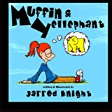 Muffin and Yellephant  N/A 9781481853552 Front Cover