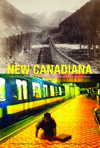 New Canadiana: The Chancellor Richardson Memorial Fund and Art As Social History  2010 9781553392552 Front Cover