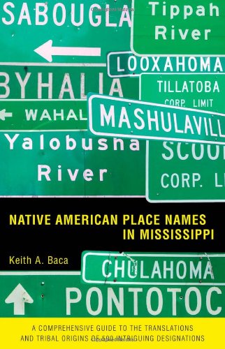 Native American Place Names in Mississippi   2007 9781578069552 Front Cover