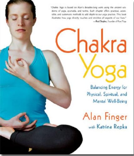 Chakra Yoga Balancing Energy for Physical, Spiritual, and Mental Well-Being  2005 9781590302552 Front Cover