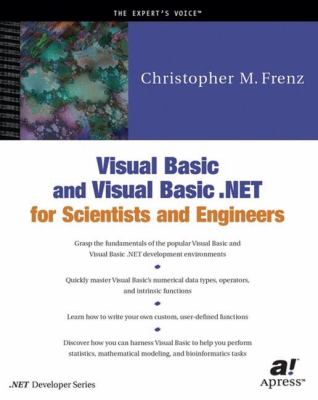 Visual Basic and Visual Basic . NET for Scientists and Engineers   2002 9781893115552 Front Cover