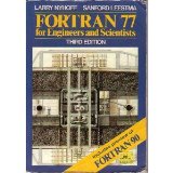 FORTRAN 77 for Engineers and Scientists 3rd 9780023886553 Front Cover
