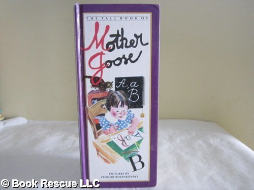 Tall Book of Mother Goose  N/A 9780060250553 Front Cover