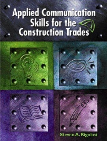 Applied Communications Skills for the Construction Trades   2002 9780130933553 Front Cover