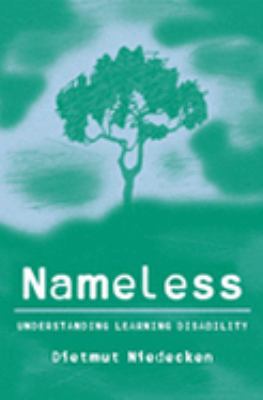 Nameless Understanding Learning Disability  2005 9780203503553 Front Cover