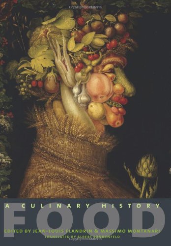 Food A Culinary History  2013 9780231111553 Front Cover