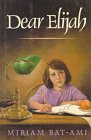 Dear Elijah : A Passover Story N/A 9780374317553 Front Cover