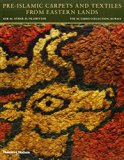 Pre-Islamic Carpets and Textiles from Eastern Lands  N/A 9780500970553 Front Cover