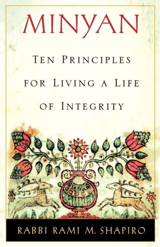 Minyan Ten Principles for Living a Life of Integrity N/A 9780609800553 Front Cover