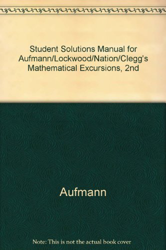 Mathematical Excursions  2nd 2007 9780618608553 Front Cover