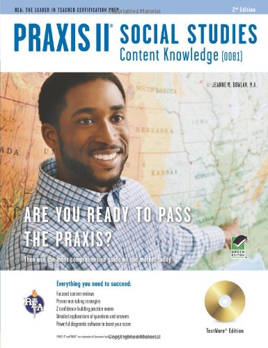 PRAXIS II Social Studies Content Knowledge Assessment (0081)  2nd 2012 (Revised) 9780738609553 Front Cover