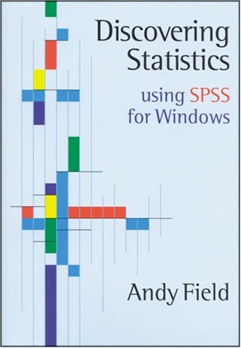 Discovering Statistics Using SPSS for Windows Advanced Techniques for Beginners  2000 9780761957553 Front Cover