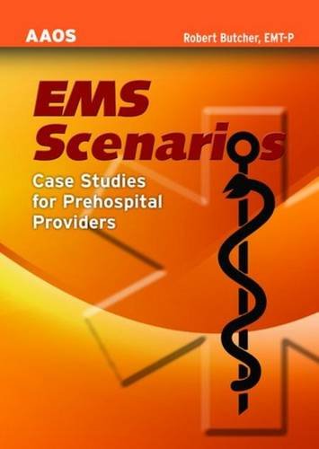 EMS Scenarios : Case Studies for Prehospital Providers  2009 9780763755553 Front Cover