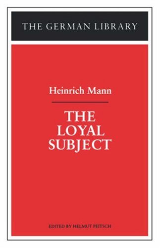 Loyal Subject: Heinrich Mann  N/A 9780826409553 Front Cover