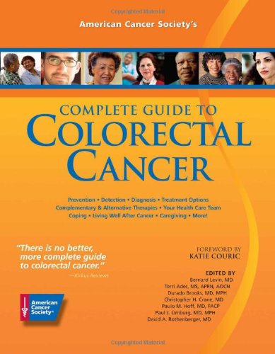 American Cancer Society's Complete Guide to Colorectal Cancer   2006 9780944235553 Front Cover