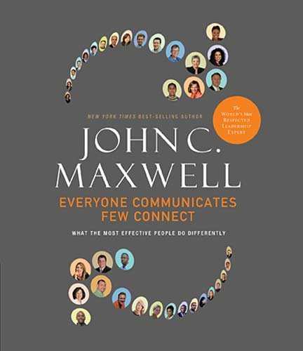 Everyone Communicates, Few Connect:  2010 9781400202553 Front Cover