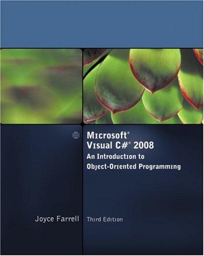 Microsoft Visual C# 2008 An Introduction to Object-Oriented Programming 3rd 2009 9781423902553 Front Cover