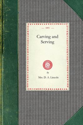 Carving and Serving  N/A 9781429012553 Front Cover