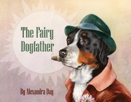Fairy Dogfather   2012 9781595834553 Front Cover