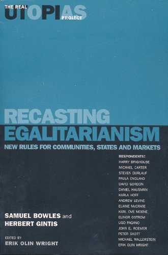 Recasting Egalitarianism New Rules for Communities, States and Markets  1998 9781859842553 Front Cover