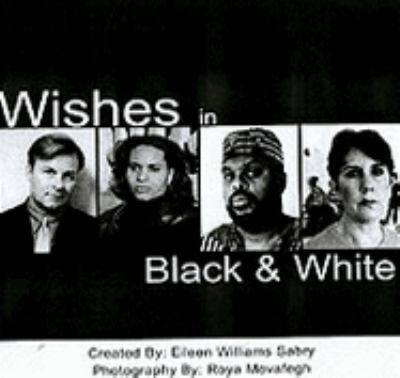 Wishes in Black and White   2000 9781885003553 Front Cover