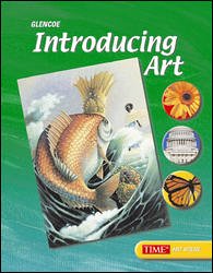 Introducing Art, Student Edition  4th 2007 9780078735554 Front Cover